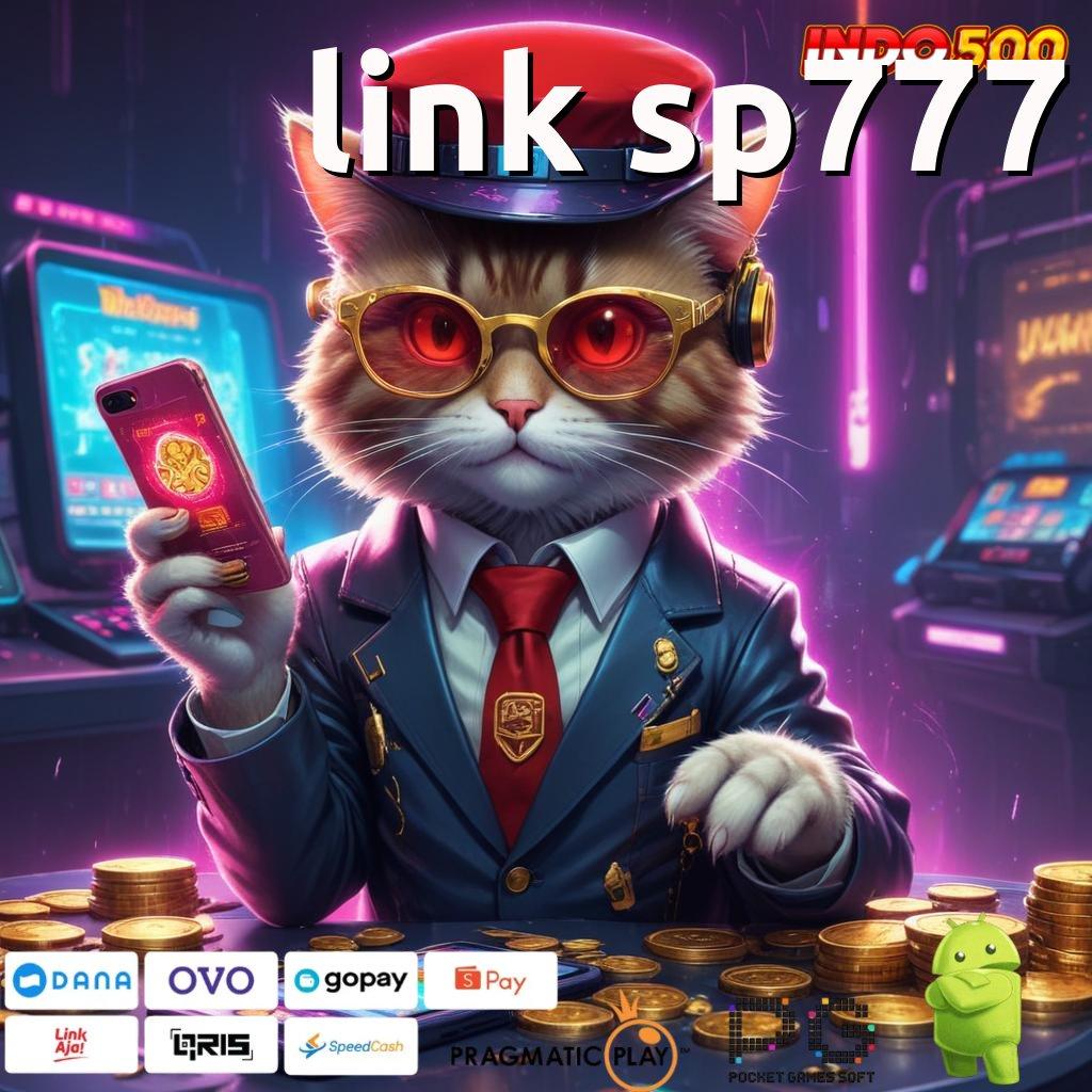 LINK SP777 Password Kemenangan Deposit Uang Secukupnya