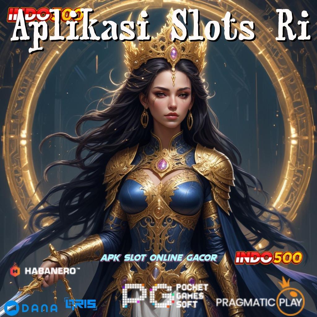 Aplikasi Slots Ri