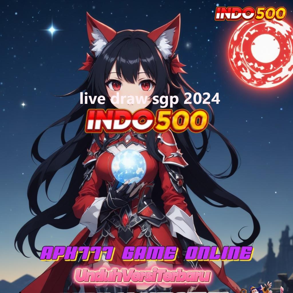 LIVE DRAW SGP 2024 🥇 Berbasis Bebas Hambatan Mod Slot Apk