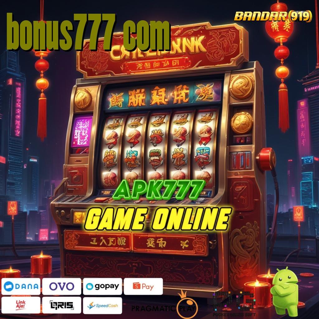 BONUS777 COM , (Login) Langsung Untuk Slot Dengan Scatter Maksimal