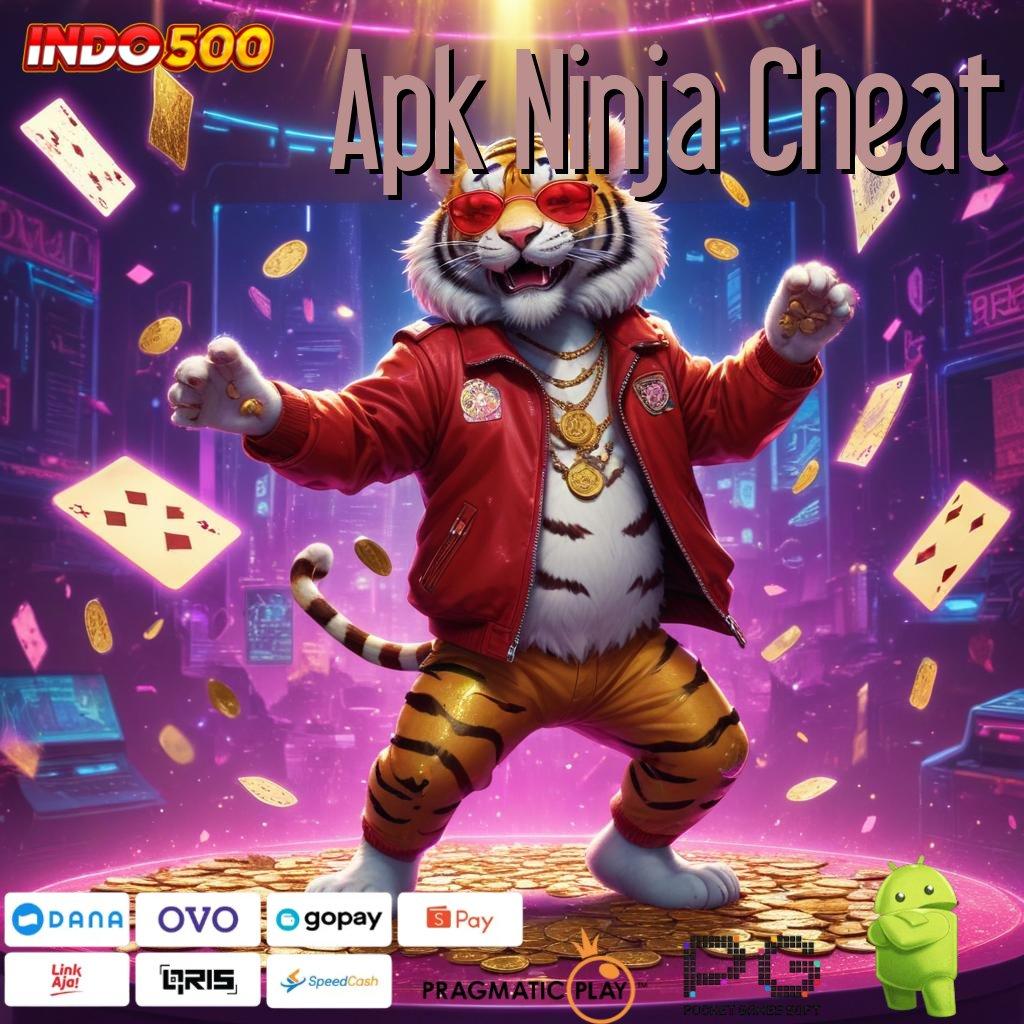 Apk Ninja Cheat