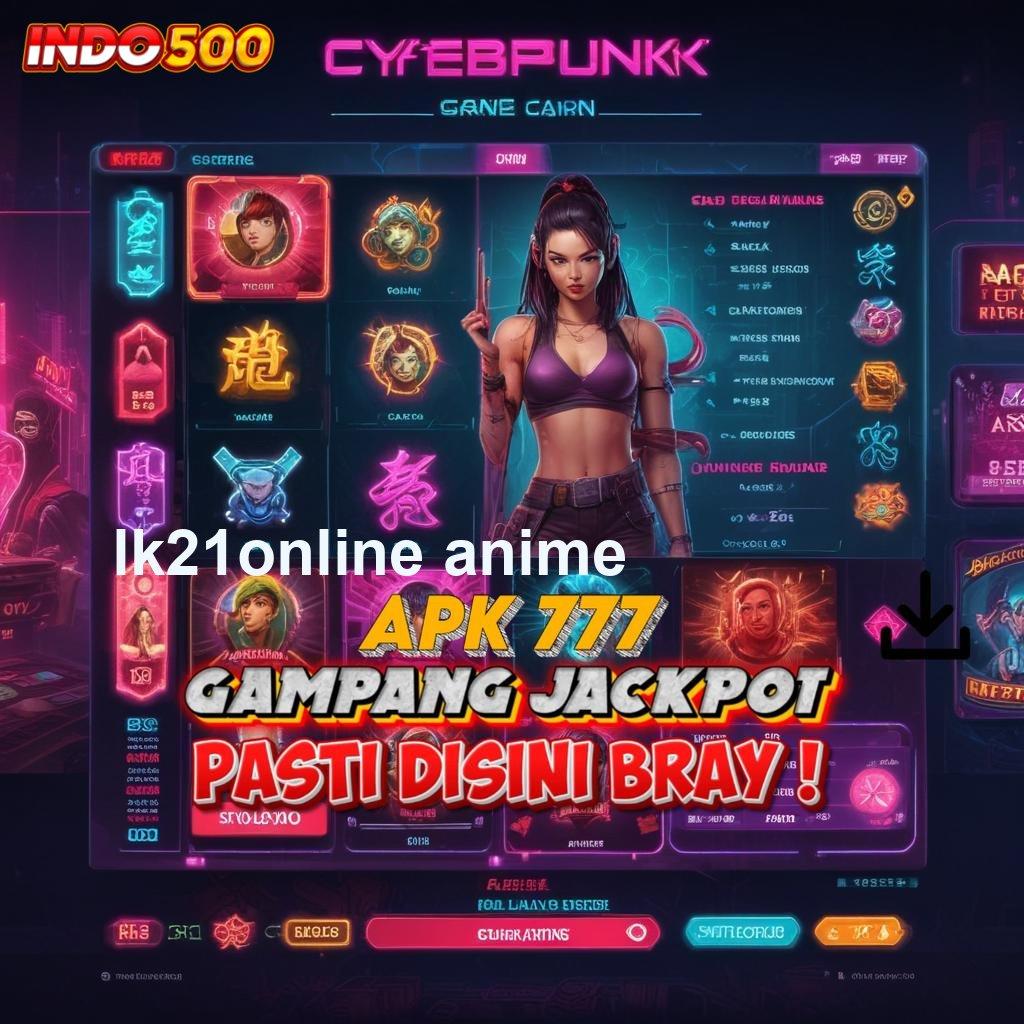 LK21ONLINE ANIME ® Segera Gunakan Depo Pulsa 10K untuk Cuan Pasti