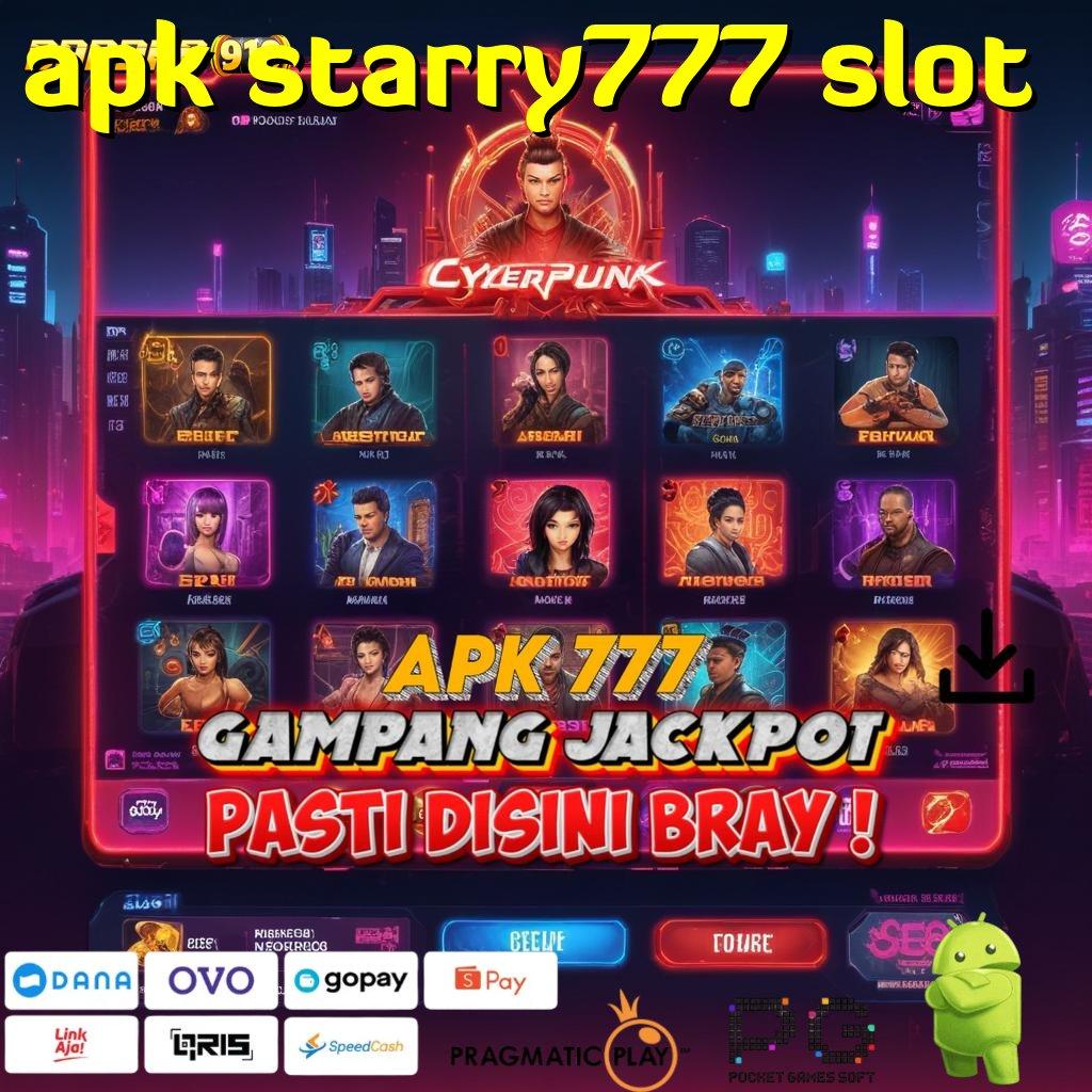 APK STARRY777 SLOT | Bonus Besar APK Android iOS Lingkup