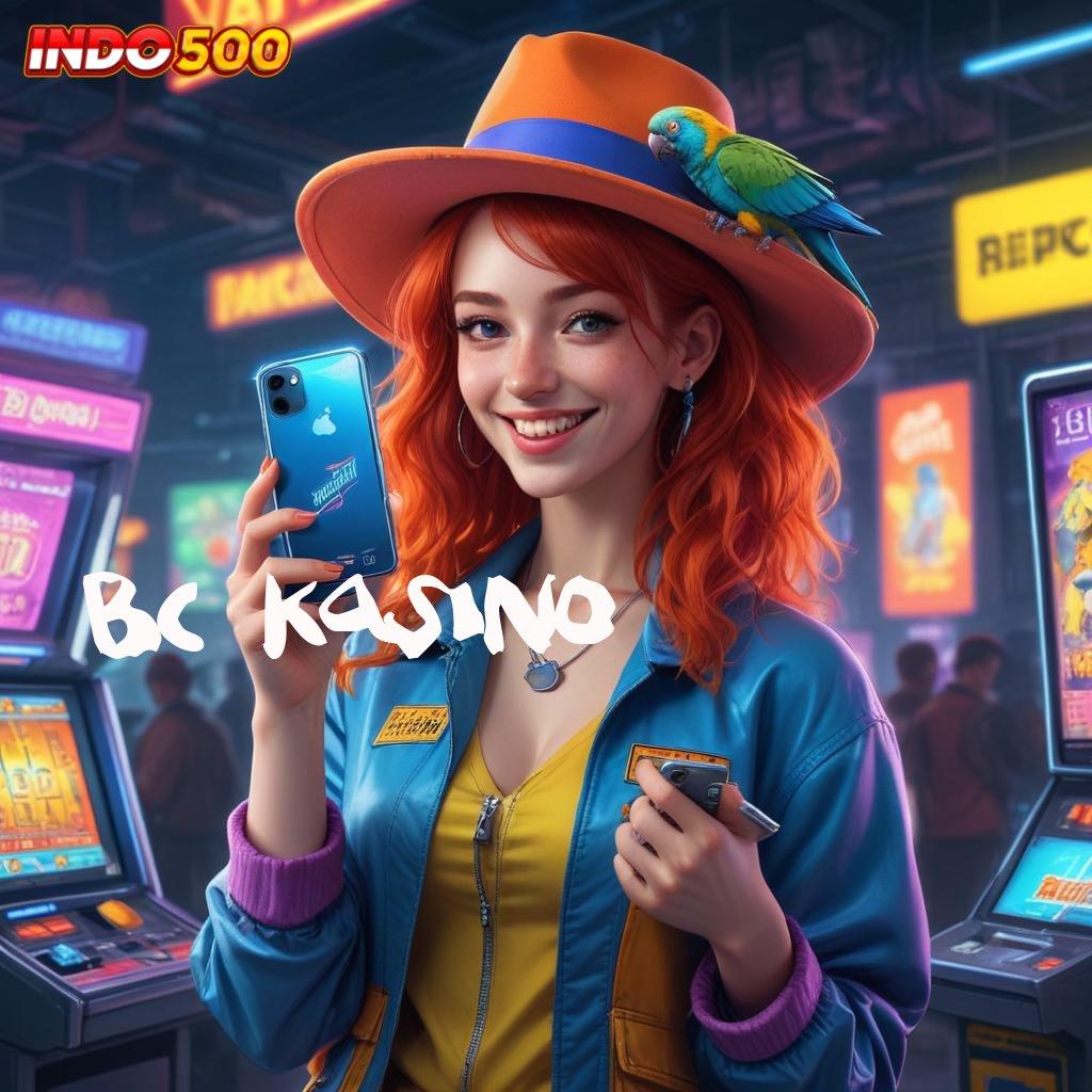 BC KASINO Bonus Cepat Dari Spin Jackpot