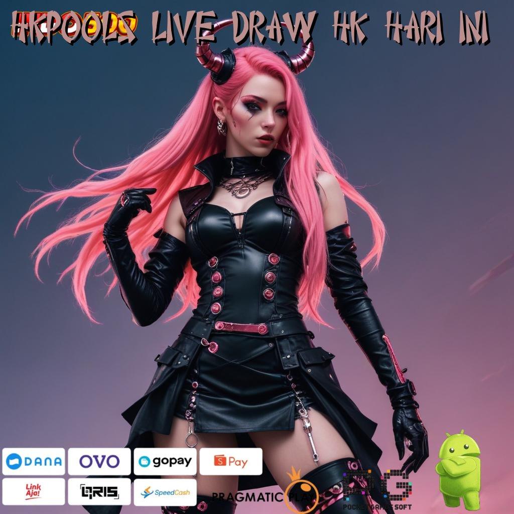 HKPOOLS LIVE DRAW HK HARI INI Data Asli Versi 2.988.44 Login Tahun Ini Download Terbaru