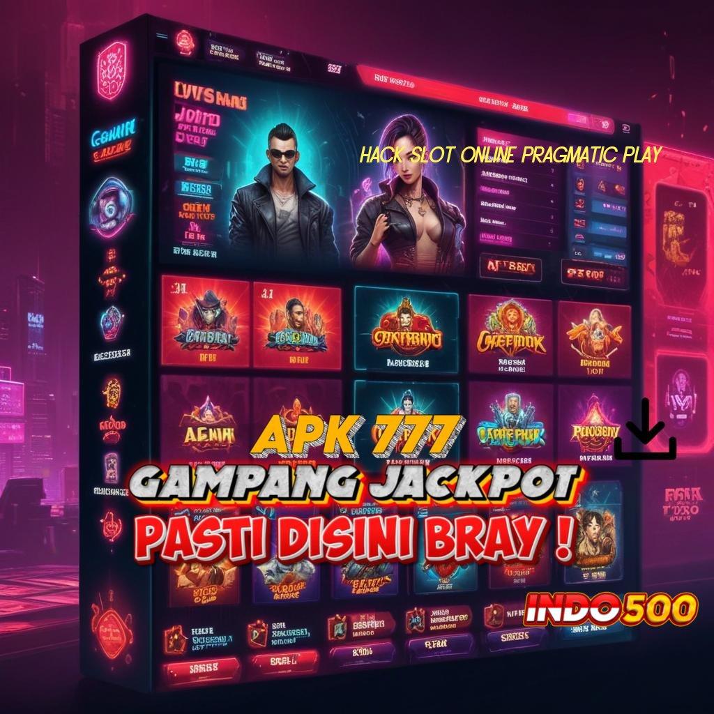 HACK SLOT ONLINE PRAGMATIC PLAY Android Apk Edisi Terbaru