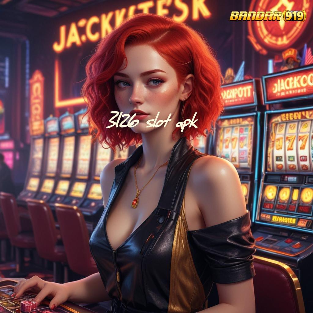 3126 SLOT APK 🐉 Deposit Linkaja 20k Slot Gacor 2025, Senyum dan Cuan!