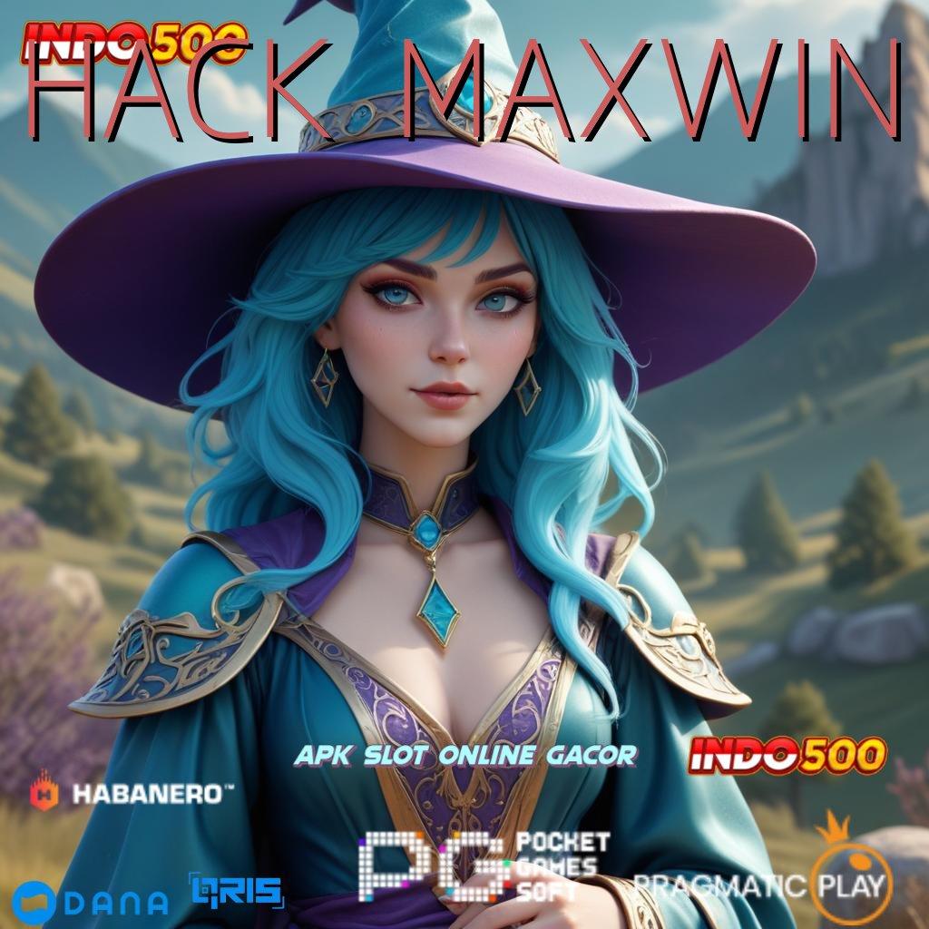 HACK MAXWIN 🚀 Garansi Spin Lancar Dengan Rasio Menang