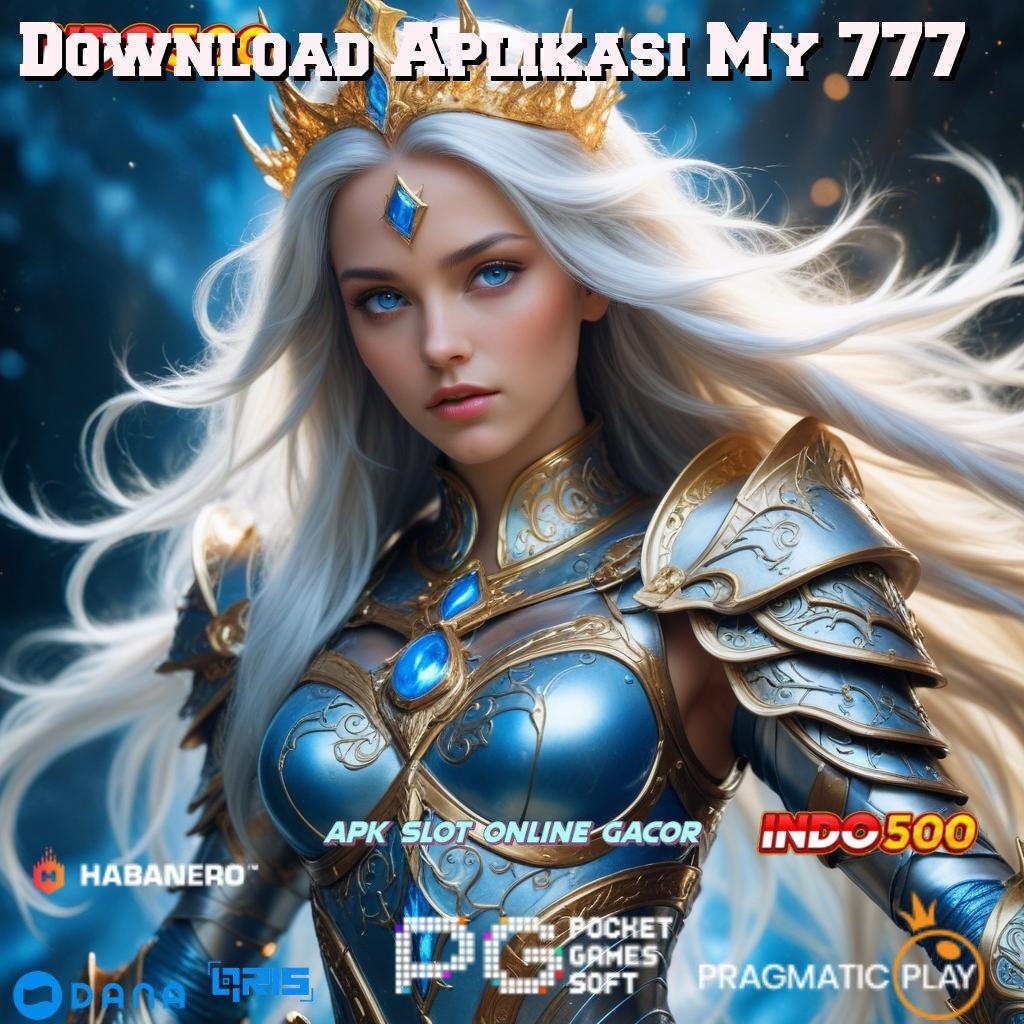 Download Aplikasi My 777