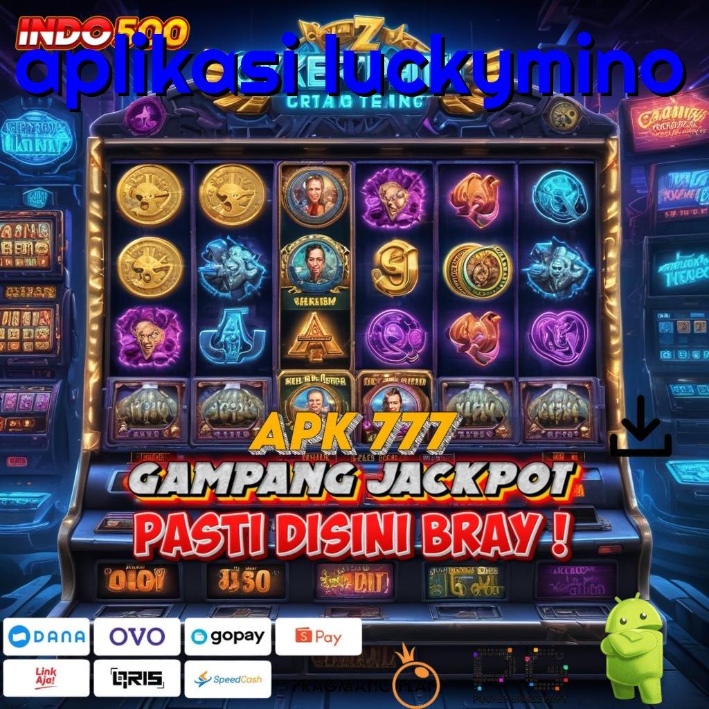 APLIKASI LUCKYMINO Versi Gacor Bonus Spektakuler