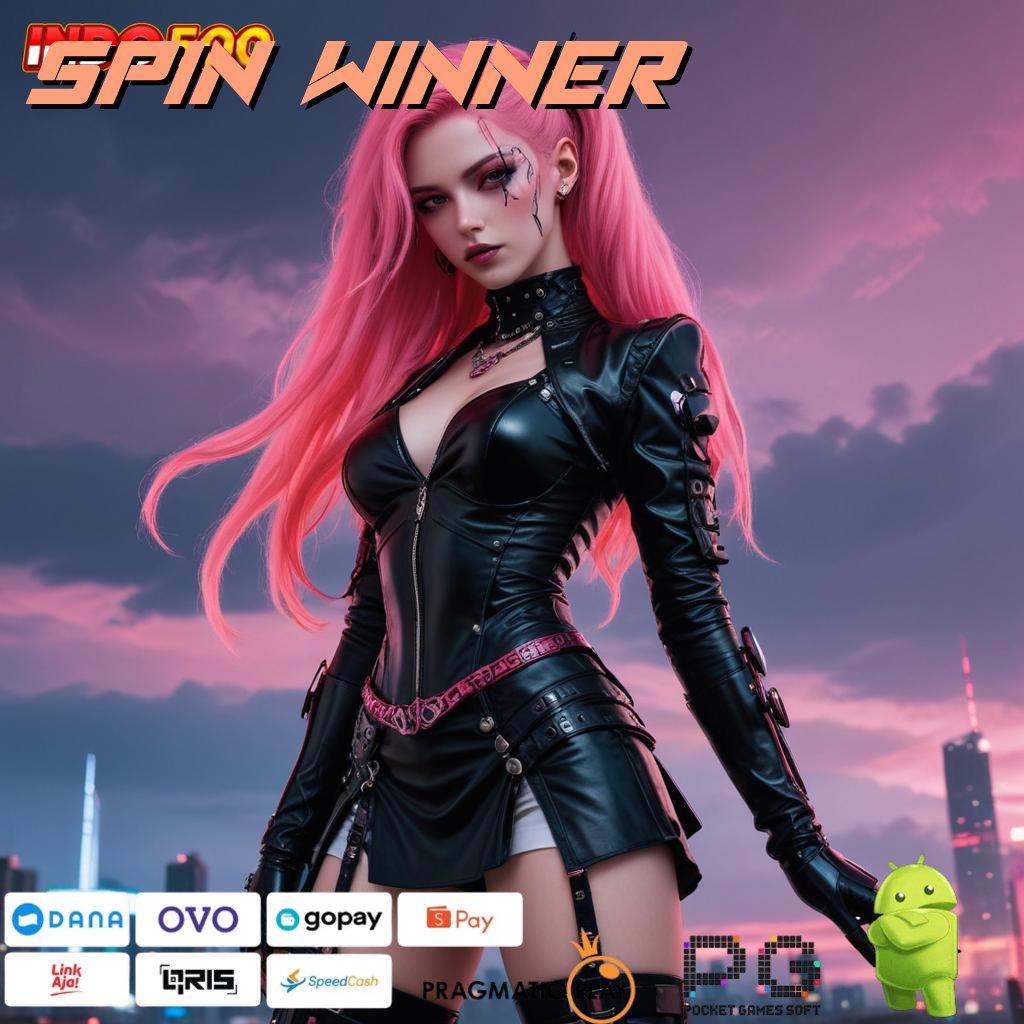 SPIN WINNER Depo Linkaja Idr 10 Unduh Apk Android Stabil Penuh