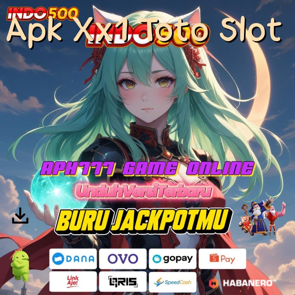 Apk Xx1 Toto Slot