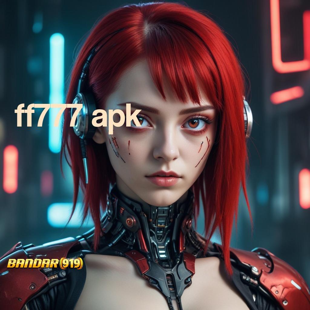 FF777 APK 💫 ratusan terkemuka kaya putar peluang menang besar