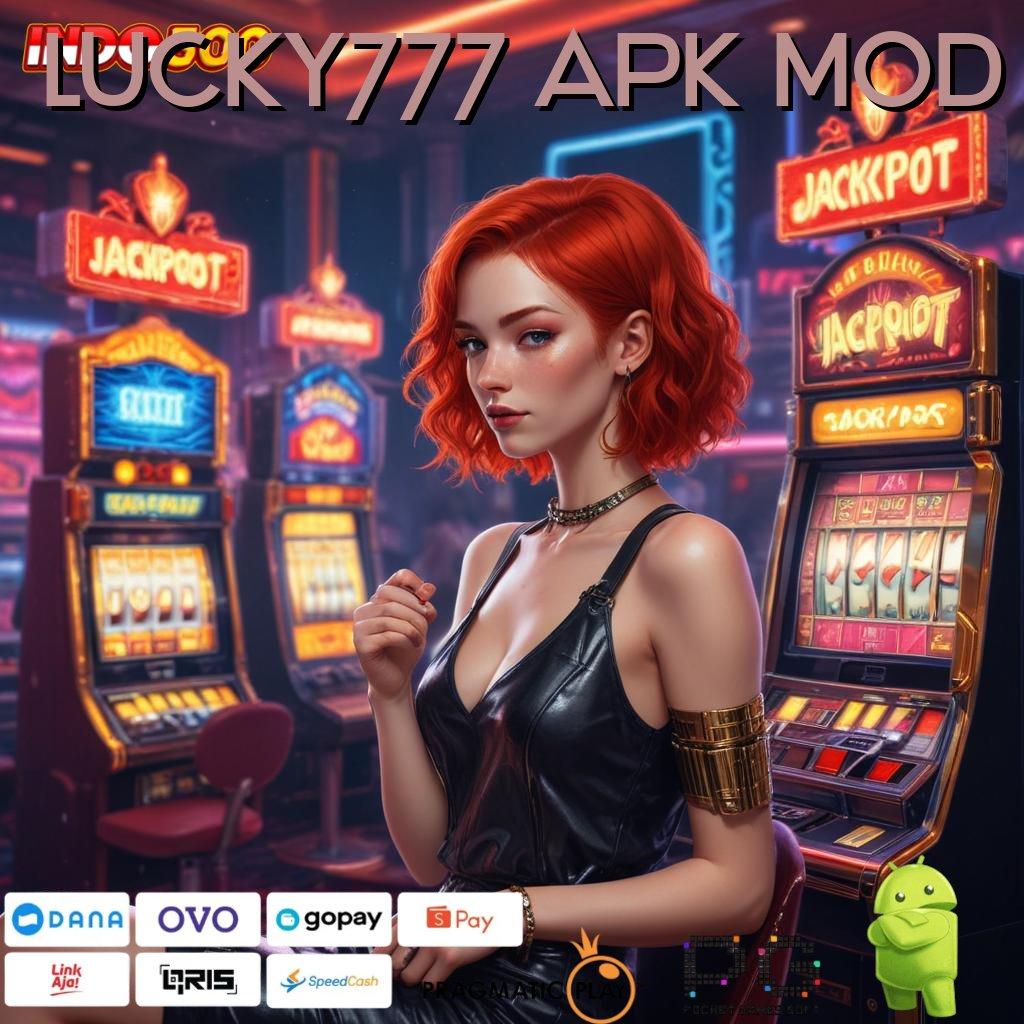 LUCKY777 APK MOD Spin Mega Pragmatic Dinamis Langsung