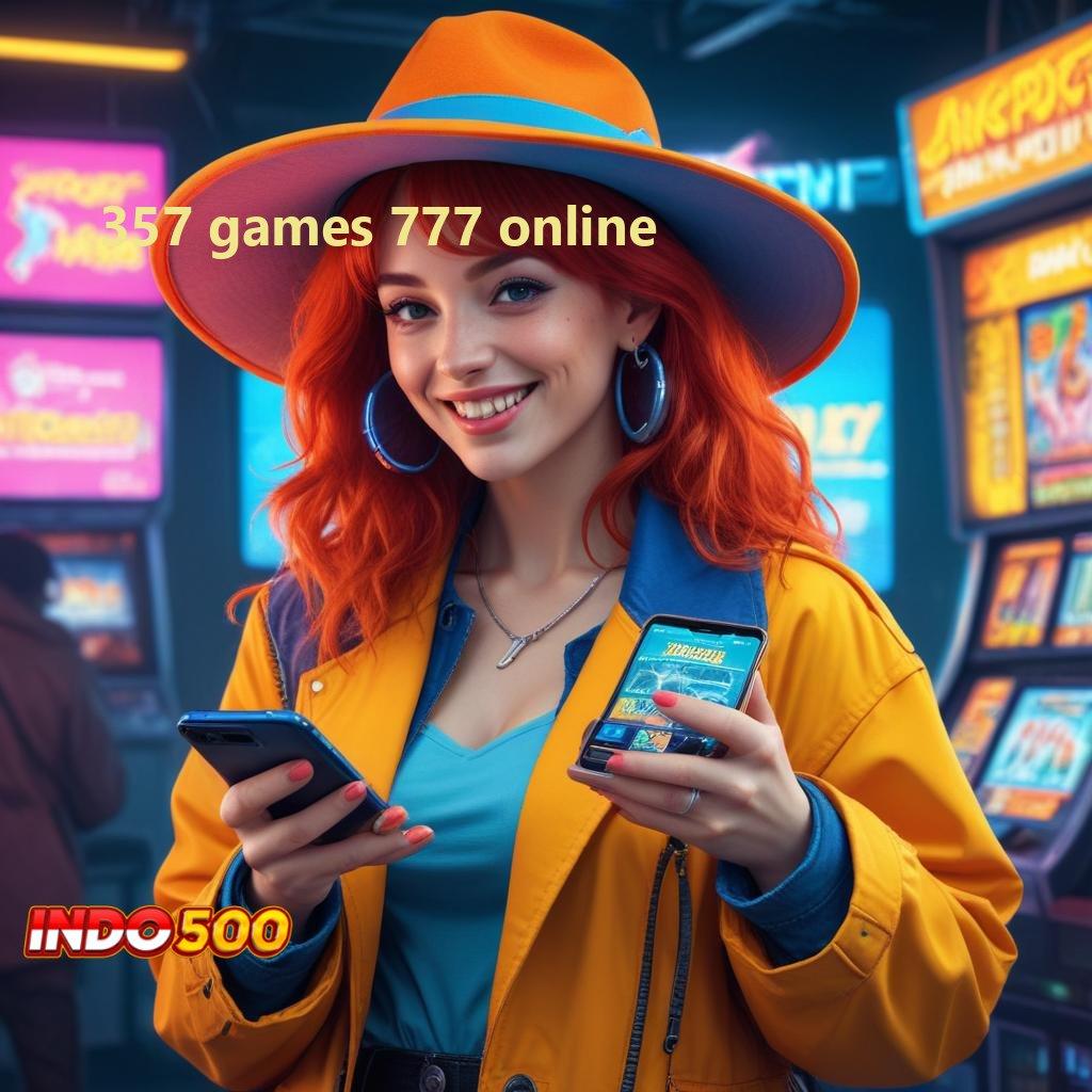 357 GAMES 777 ONLINE Game Android Paling Gacor Versi Baru