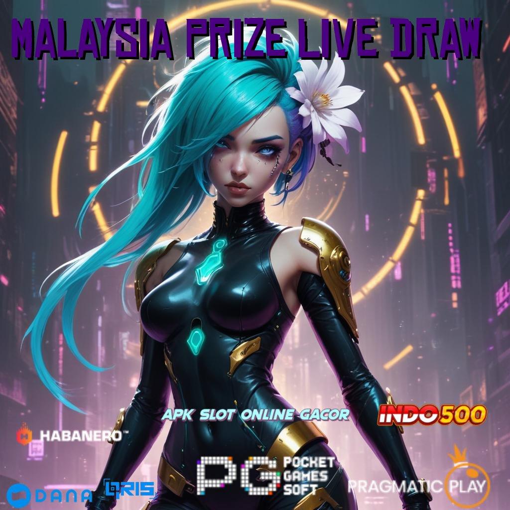 Malaysia Prize Live Draw