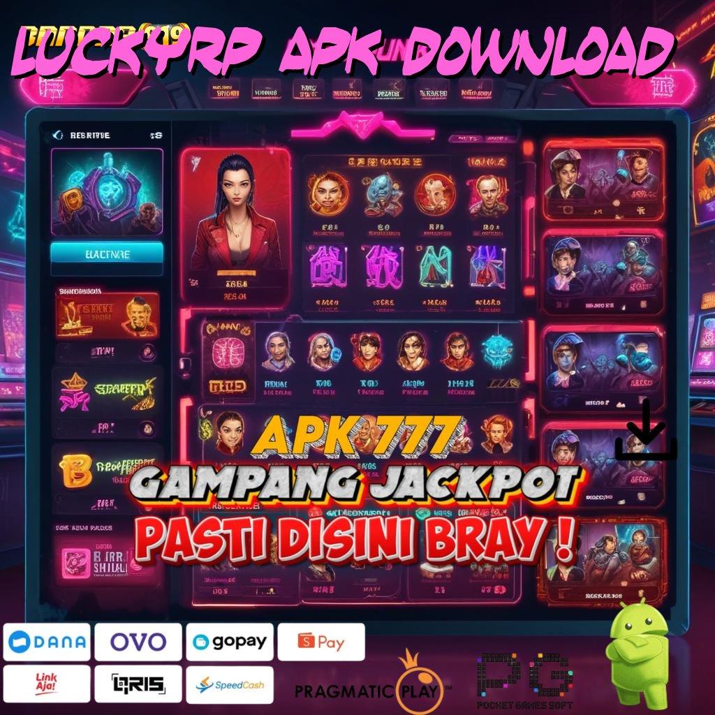 LUCKYRP APK DOWNLOAD # Perangkat Keras Solusi Mudah Raih Trofi Sukses