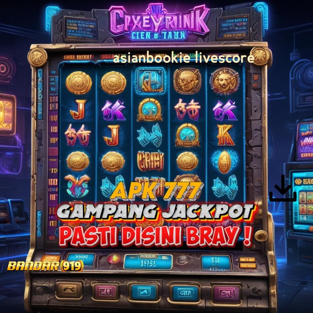 ASIANBOOKIE LIVESCORE → scatter auto jalan pintas menuju keberuntungan spin rizki cepat untung