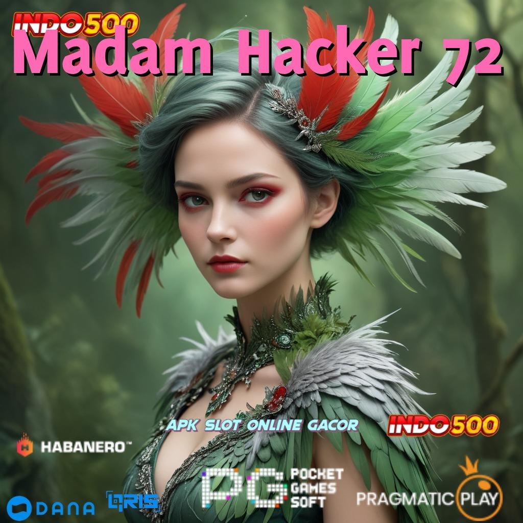 Madam Hacker 72