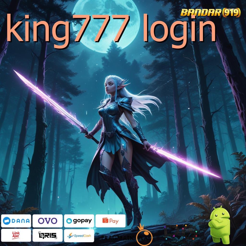 KING777 LOGIN # kilat event inovasi server transaksi