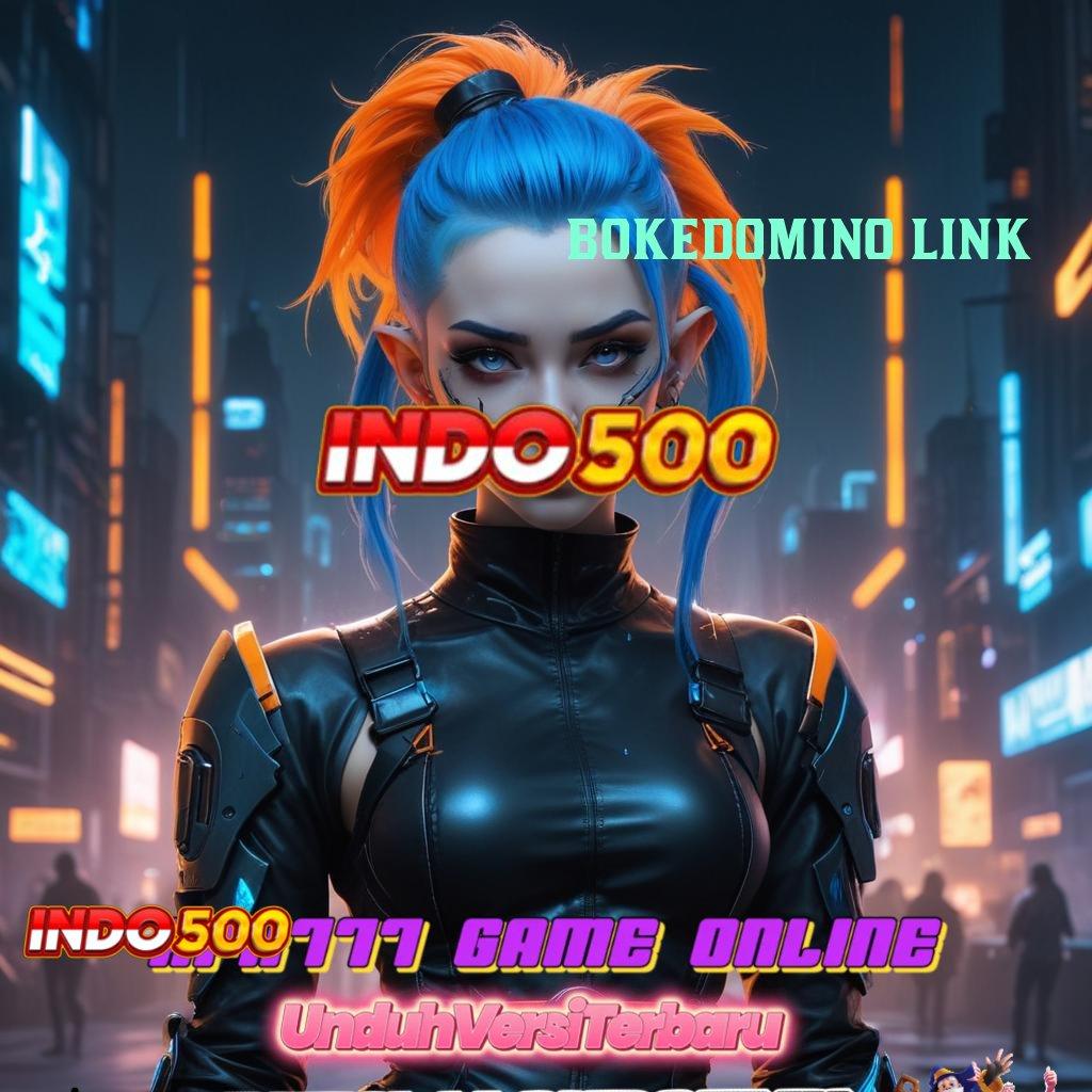 BOKEDOMINO LINK 🐉 Langsung Dinamis Slot Game Tanpa Modal Uang Apk