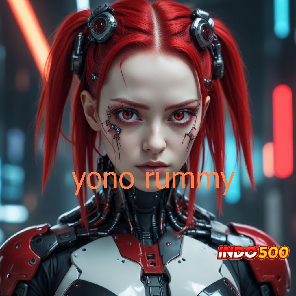 YONO RUMMY ➿ Komponen Digital Dengan Perangkat Lunak Unggul