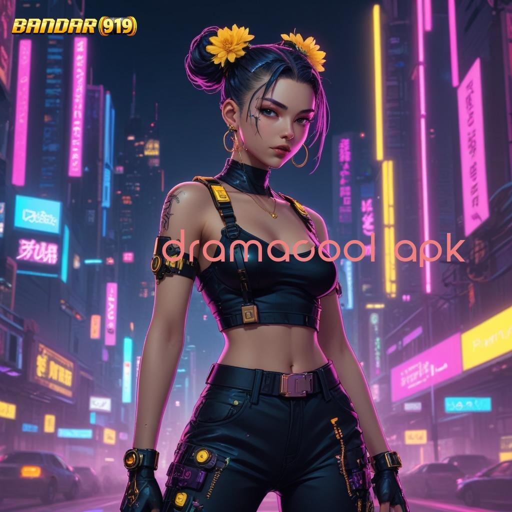 DRAMACOOL APK ➿ kolam rezeki bonus slot auto gacor aman