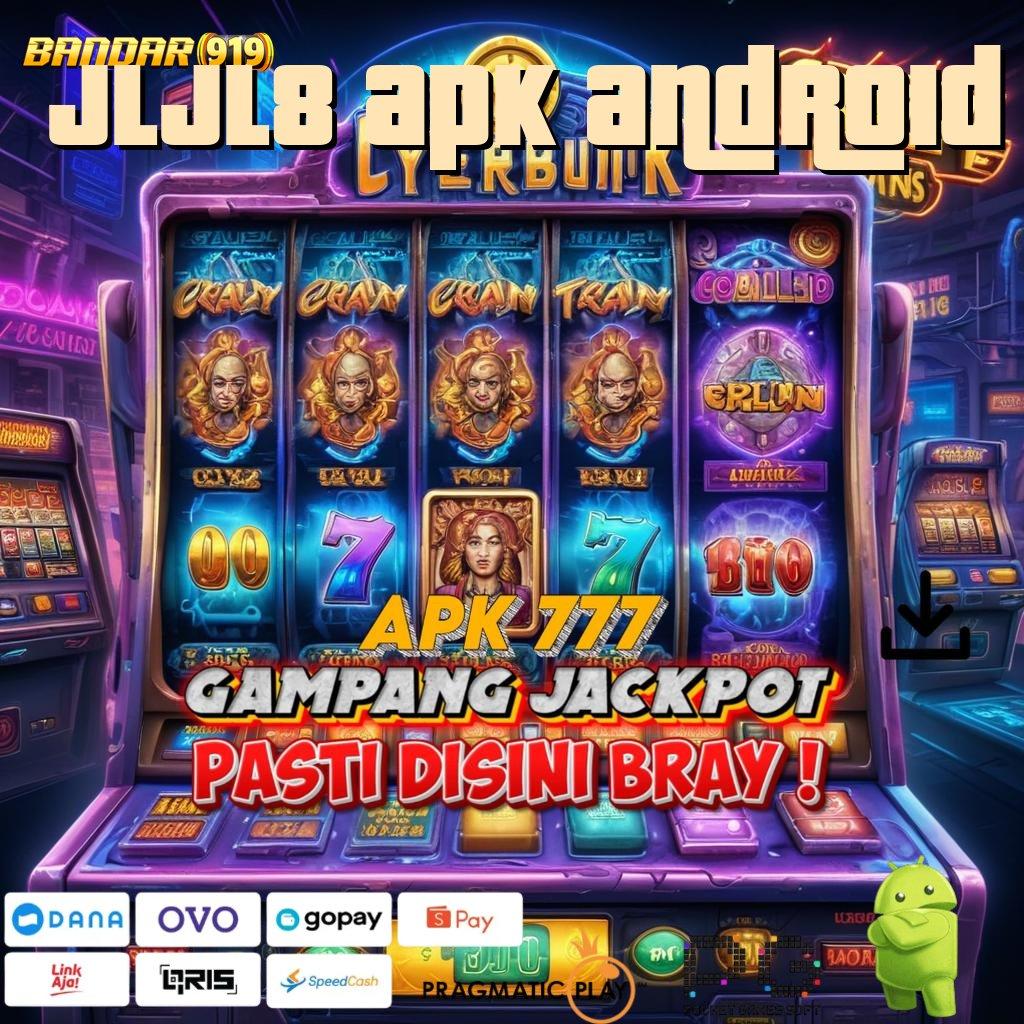 JLJL8 APK ANDROID , Pembaruan APK Bonus Harian Wadah