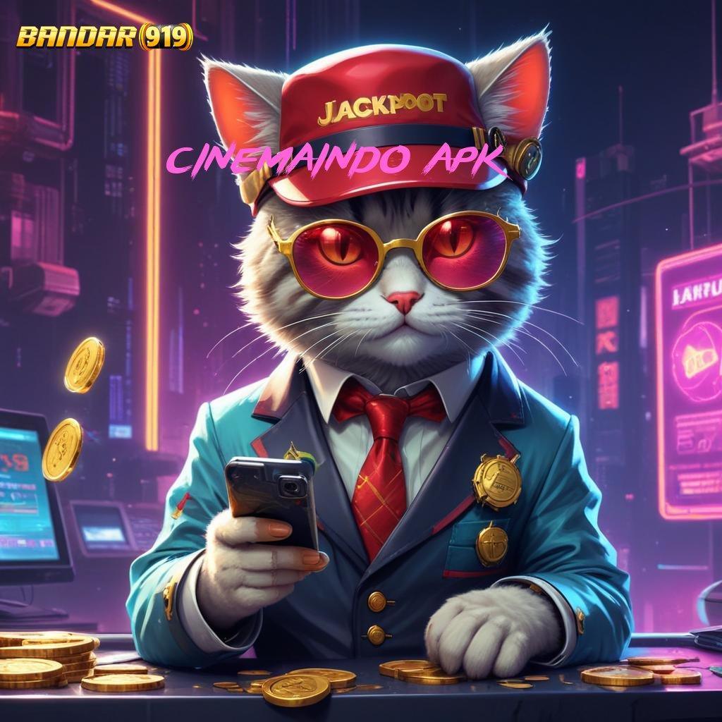 CINEMAINDO APK ➿ Bonus Thailand Scatter Langsung Spin