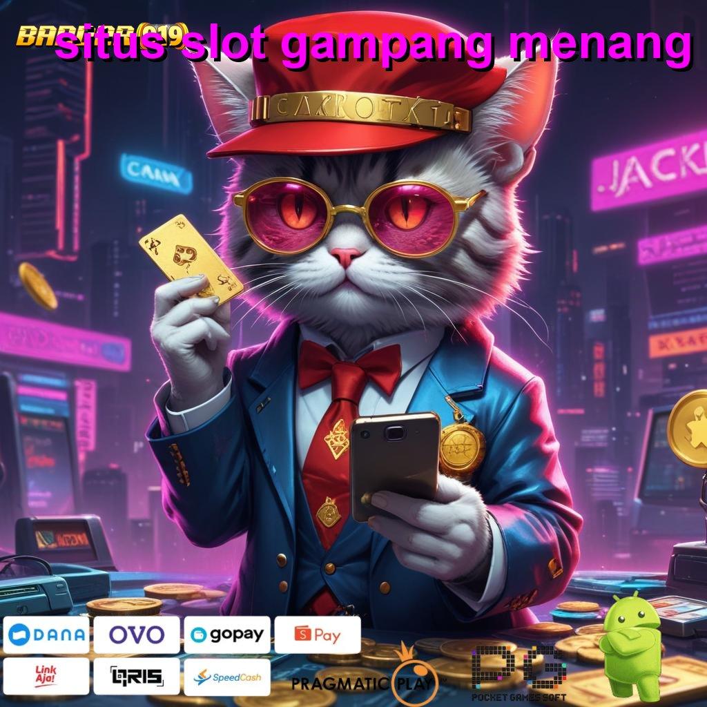 SITUS SLOT GAMPANG MENANG | Angka Kemenangan Tinggi Instal Aplikasi Uang Asli (Versi New) Terbaru