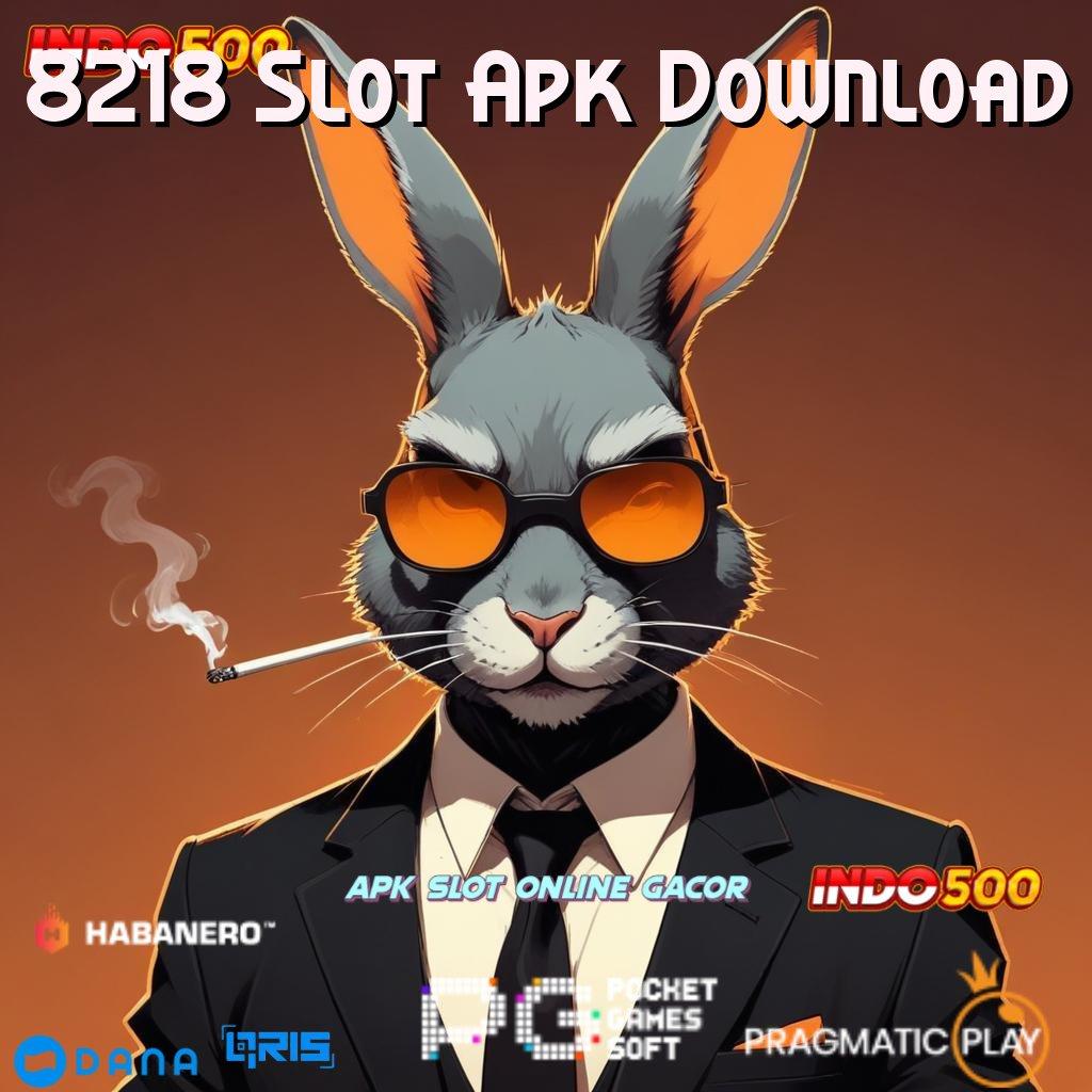 8218 Slot Apk Download