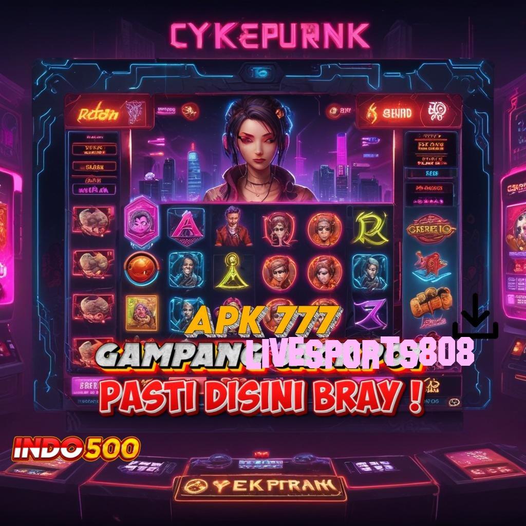 LIVESPORTS808 ➤ Deposit Pulsa 20 Ribu Apk Maxwin Slot Terbaru Download Android