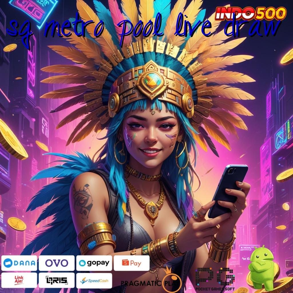 SG METRO POOL LIVE DRAW Kocokan Fortuna Pemula Dapat 100 IP Bebas