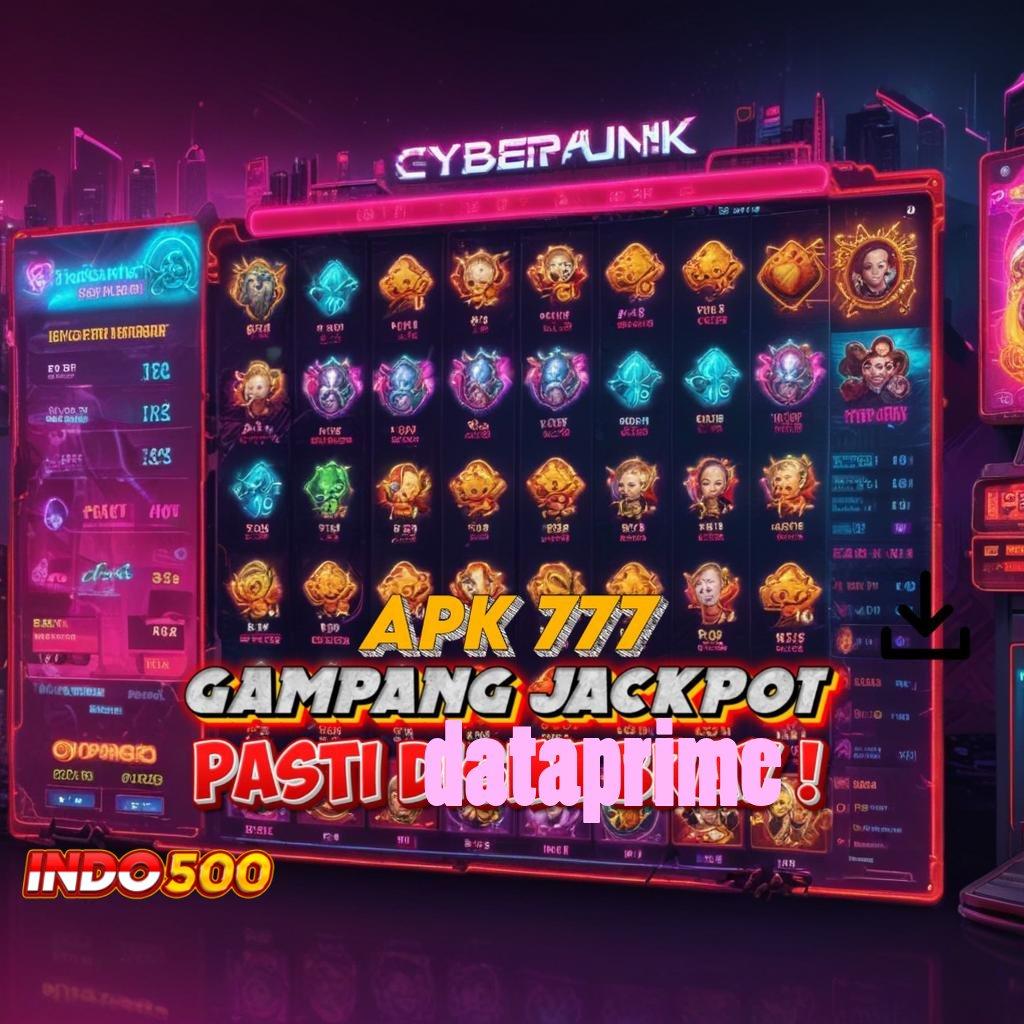 DATAPRIME ® Mesin Baru Untuk Bonus Langsung Dengan Akurasi Tinggi