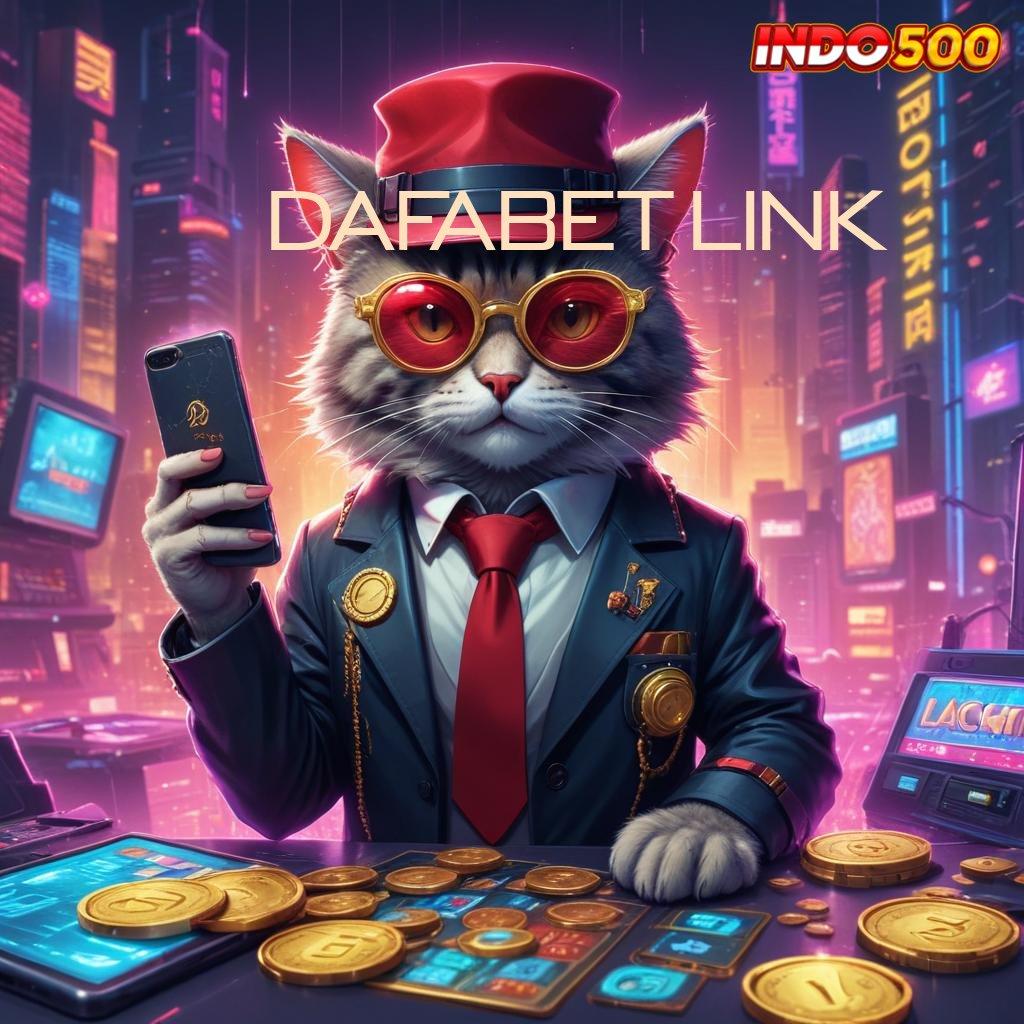 DAFABET LINK maxwin dinamis rezeki pasti tanpa rugi