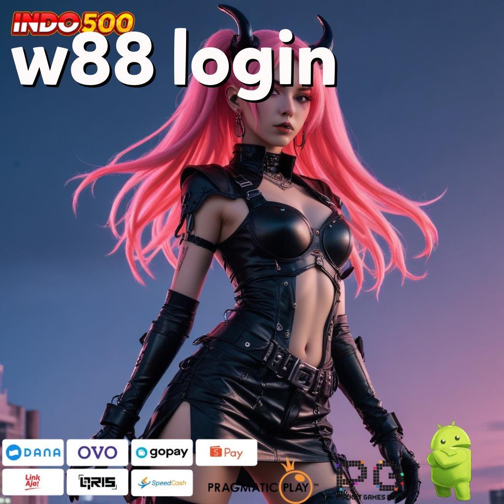 W88 LOGIN situs gacor bikin tajir