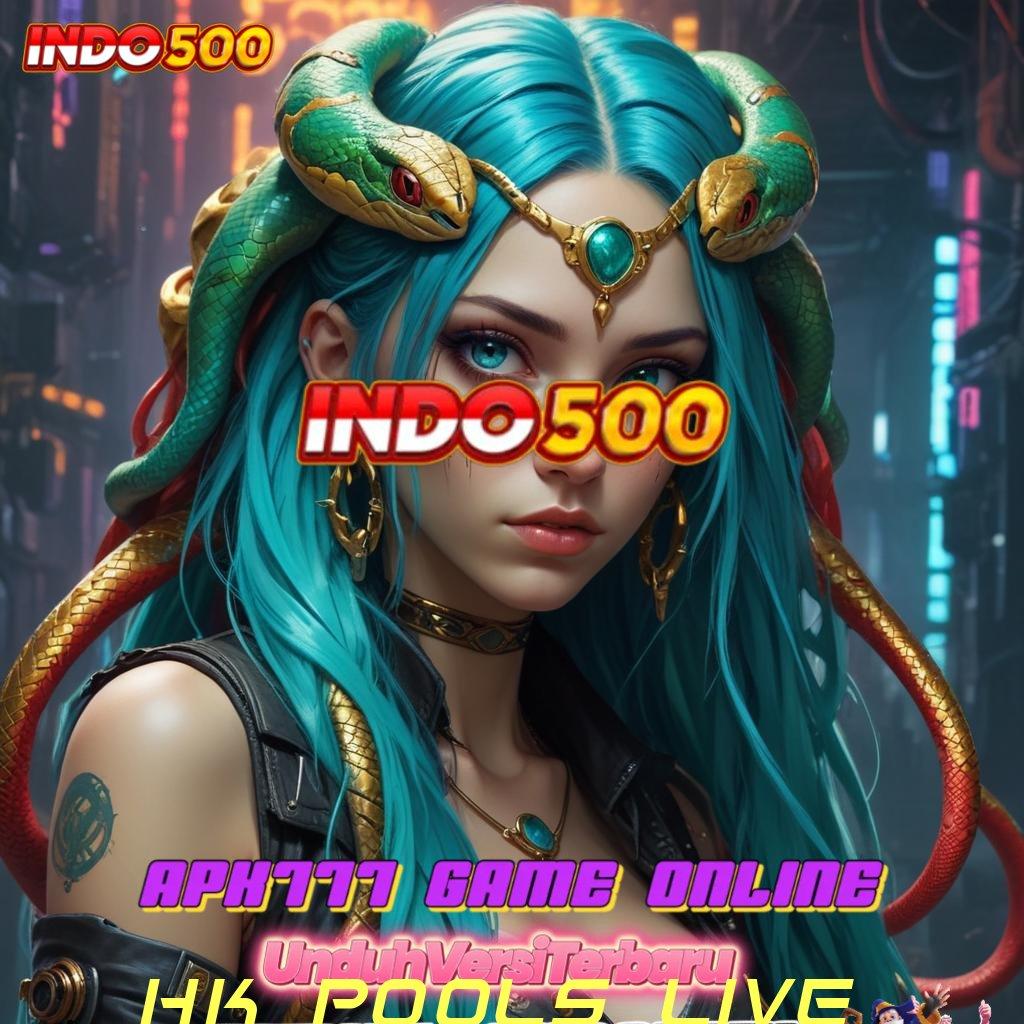 HK POOLS LIVE 👉 berani mengambil langkah