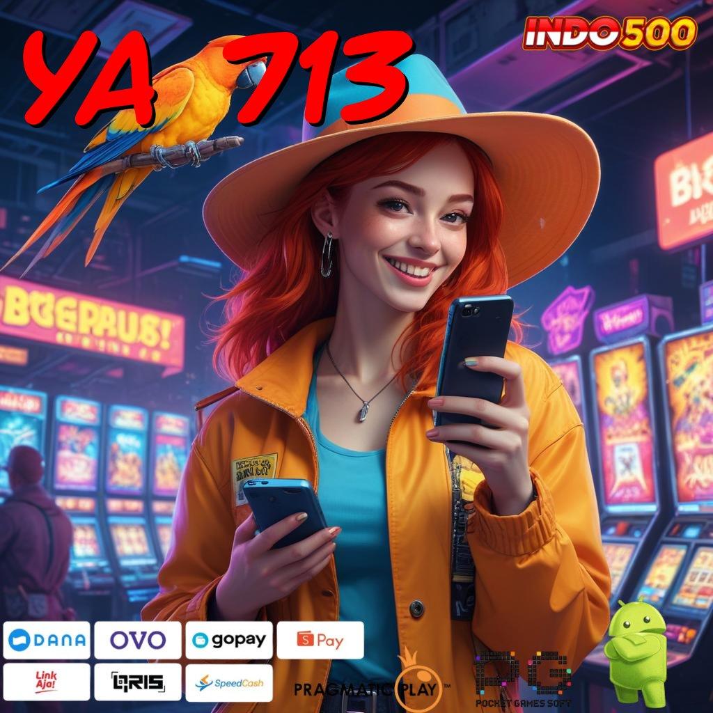 YA 713 Versi Baru Mesin Jackpot Besar