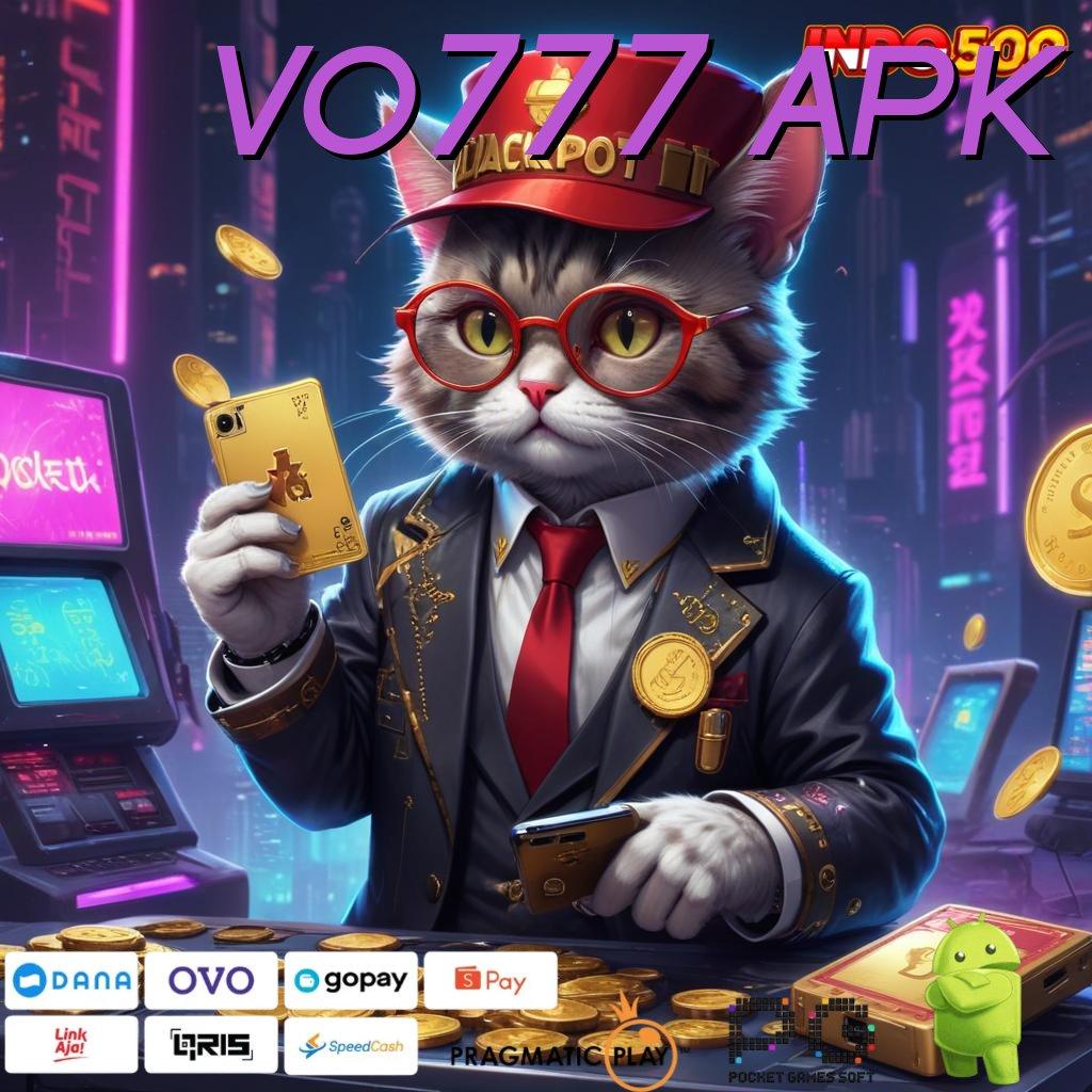 VO777 APK Dp Bank Bsi 15 Ribu Mainlah Sekarang, Pasti Hasilkan