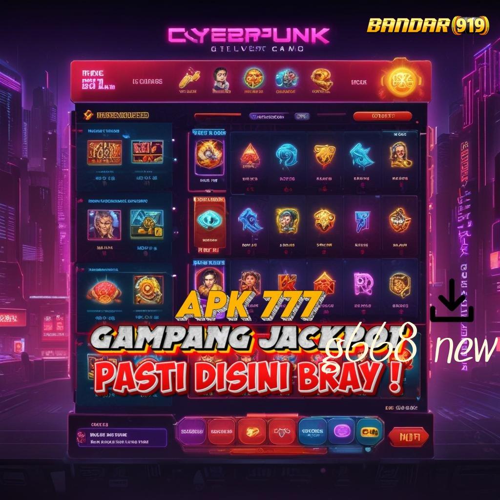 G668 NEW ➤ pertimbangkan pulsa jackpot langsung auto kaya