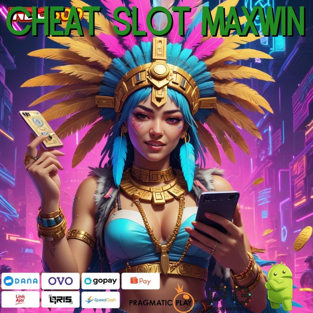 CHEAT SLOT MAXWIN klaim sekarang reward pendidikan menanti