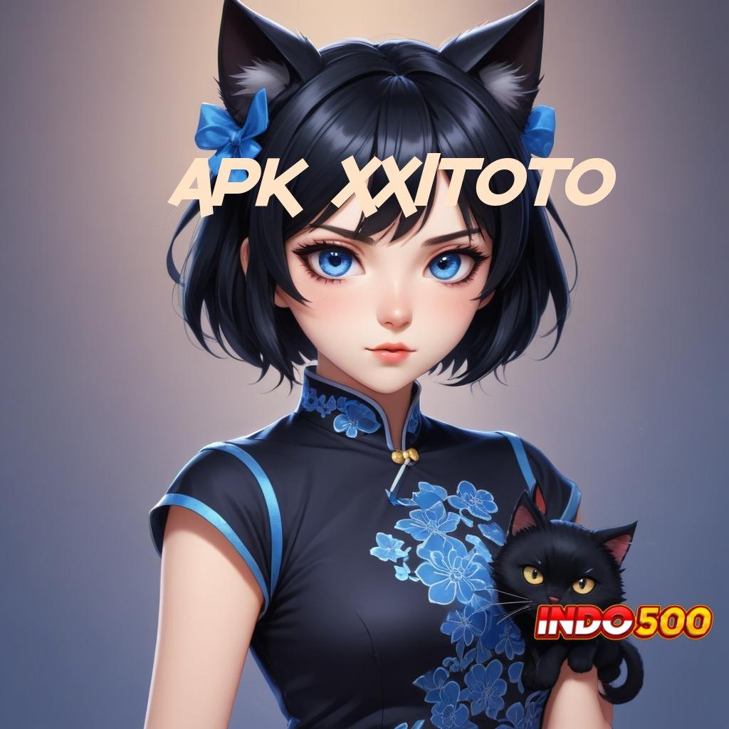 APK XX1TOTO 🥇 Produktif Cepat Mesin Jackpot Pasti Menang