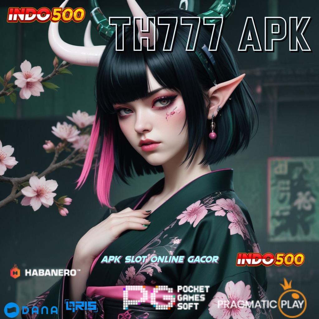 TH777 APK 🎮 link menuju bonus jackpot tanpa ribet