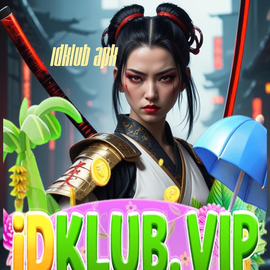 IDKLUB APK 💯 Aplikasi Baru Untuk Lingkup Teknologi Fleksibel