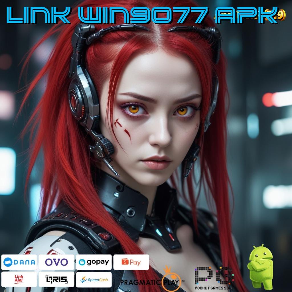 LINK WIN9077 APK : Pembaruan APK Event Bonus Gratis Alat