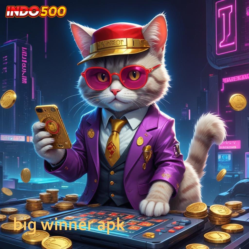 BIG WINNER APK ➜ Keberuntungan Berputar Setiap Hari Auto