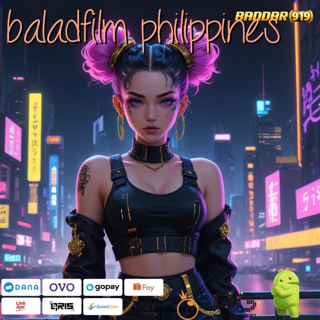 BALADFILM PHILIPPINES , Game Terbaru Dengan RTP Gacor Maksimal