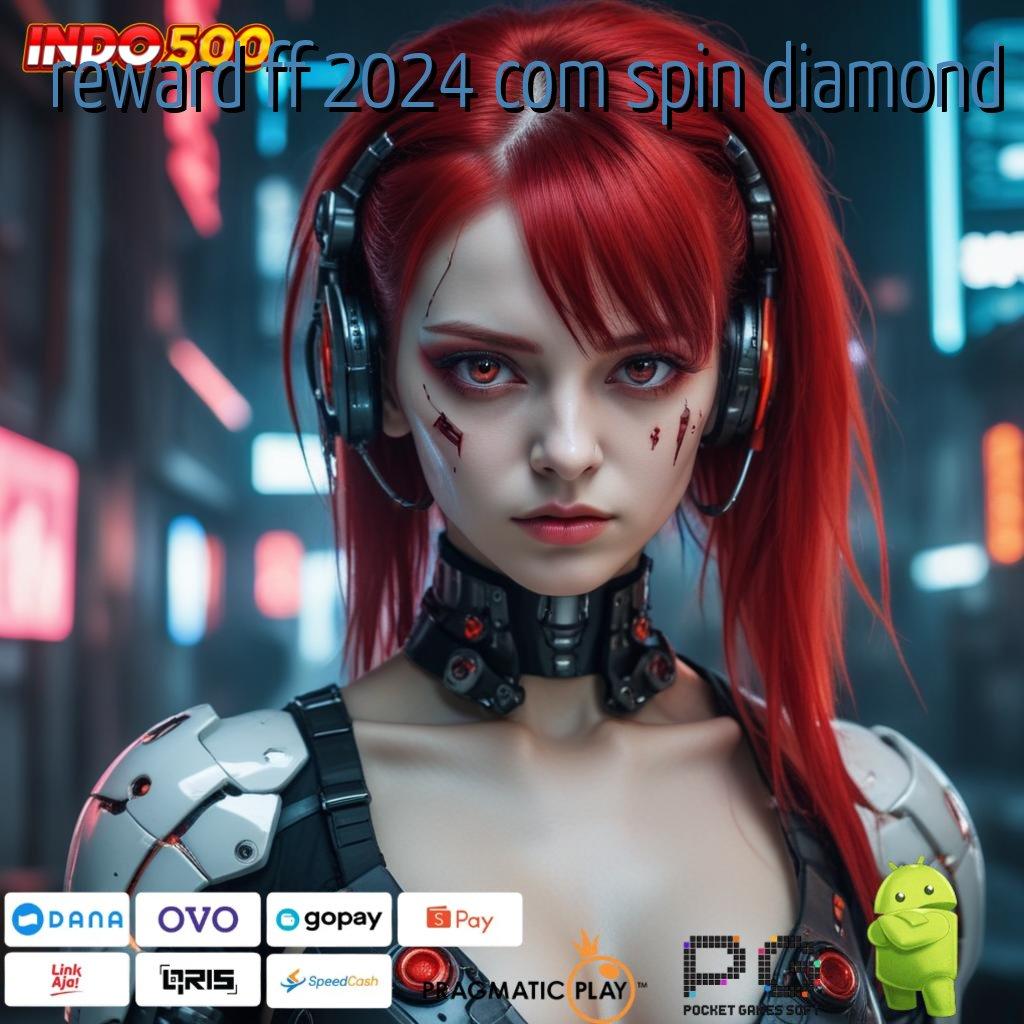 REWARD FF 2024 COM SPIN DIAMOND cuan kecil jackpot besar