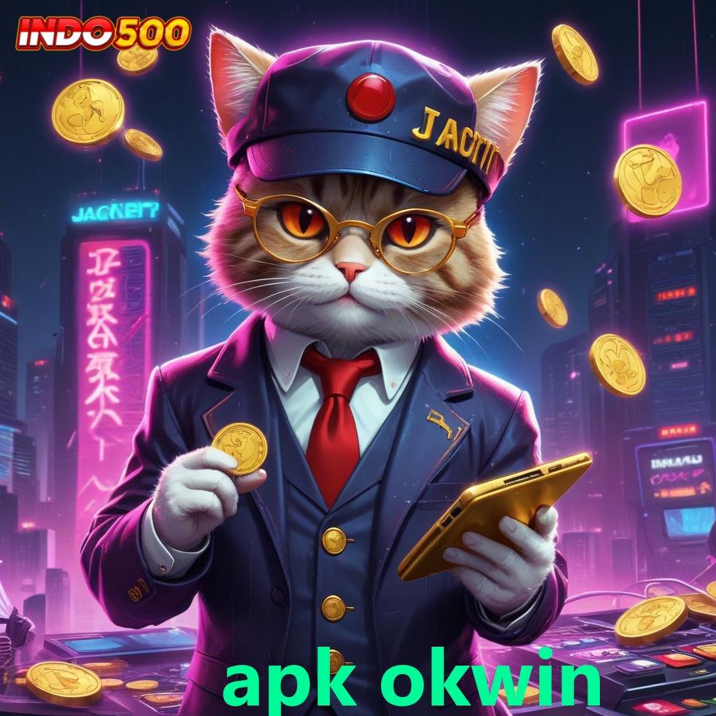 APK OKWIN ↪ Pembaruan APK Event Bonus Gratis Penyedia Layanan