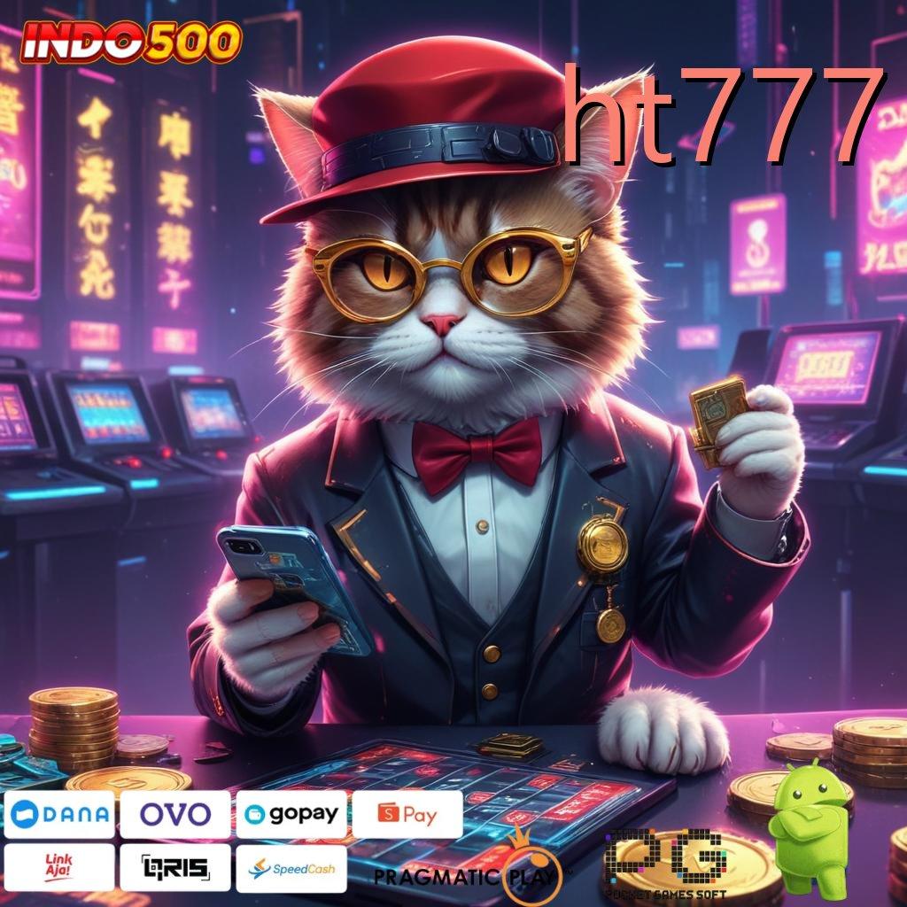 HT777 menyimpan kesempatan jackpot langsung masuk dompet